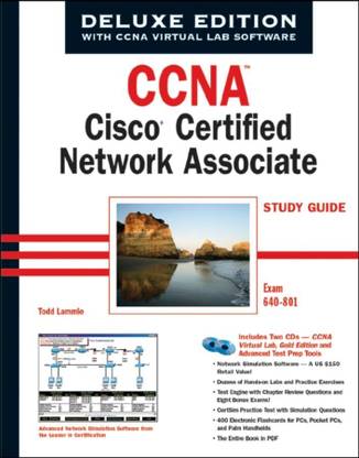 Cisco® Ceritifed Network Associate Study Guide (Exam 640–801) Deluxe Edition