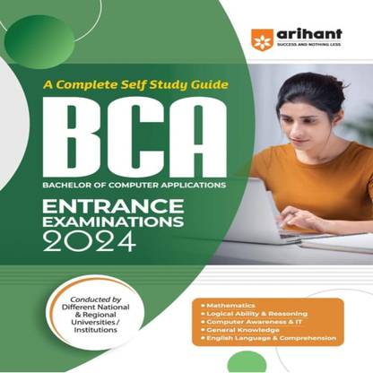A Complete Self Study Guide BCA (Bachelor Of Computer Applications) Exam 2024