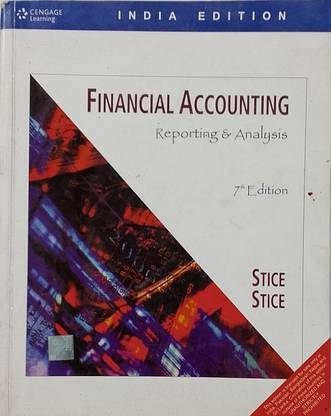 FINANCIAL ACCOUNTING Reporting & Analysis (Old Book)