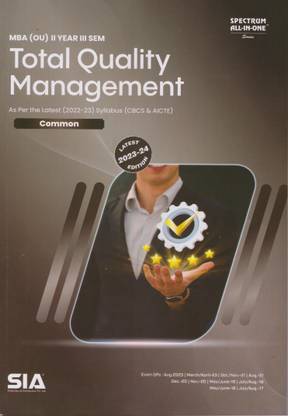 Total Quality Management MBA (OU) II Year III Sem (As Per The Latest (2022-23) Syllabus (CBCS & AICTE) Common Latest 2023-24 Edition