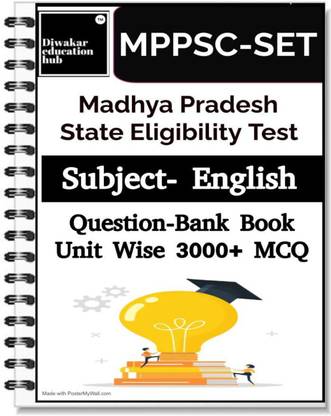 Madhya Pardesh State Eligiblity Test [MPPSC-SET] Subject -English Question Bank Book 3000+ MCQ Unit Wise As Per Updated Syllabus