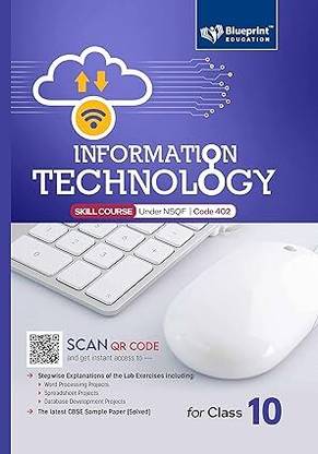 Blueprint INFORMATION TECHNOLOGY For Class - 10 (Based On OpenOffice) Code 402