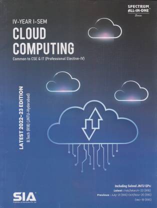 Cloud Computing (Professional Elective-IV) B.Tech IV-Year I-Sem,Common To (CSE & IT) R18 (JNTU-Hyderabad) Latest 2022-23 Edition