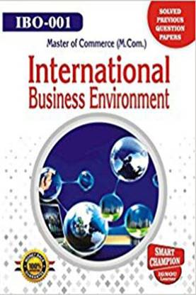 IGNOU IBO 1 Previous Years Solved Question Papers International Business Environment IGNOU MCOM 1st Year IGNOU Master Of Commerce