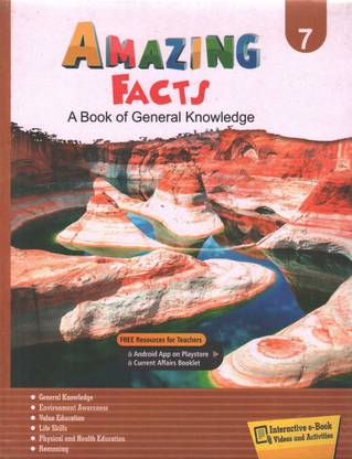 Amazing Facts A Book Of General Knowledge For Class 7