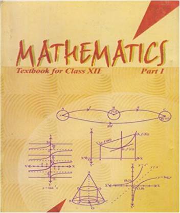 Ncert Math Class 12 Part - 1