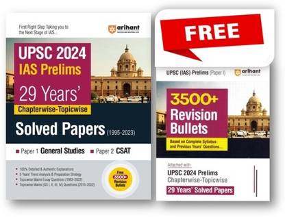 Arihant 29 Years' UPSC Civil Services IAS Prelims Chapterwise-Topicwise Solved Papers 1 & 2 (1995 - 2023) | General Studies & CSAT | Free 3500+ Revision Bullets