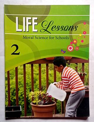 Life Lessons Moral Science For Schools Class- 2 (Old Like New Book)