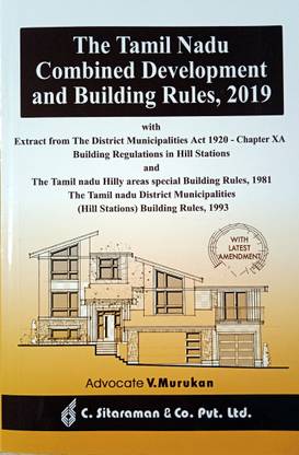 The Tamil Nadu Combined Development And Building Rules, 2019 With Building Regulations & Rules In Hills Stations And Hilly Areas (With Latest Amendment) In English