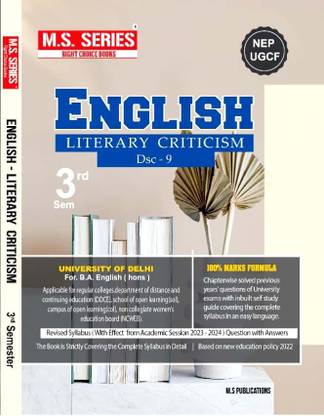 M S Series Delhi University BA Hons 2nd Year English (Literary Criticism) DSC 9 Semester 3 Based On UGCF/NEP SOL & Regular & NCWEB