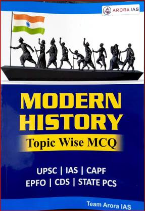 Modern History Topic Wise MCQ 1200 Plus English Med. For UPSC / IAS/ State PCS/CDS/NET-JRF/College Exam