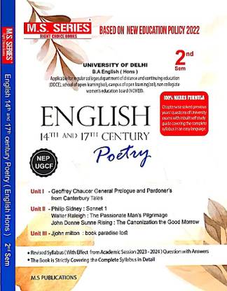 M S Series Delhi University B A Hons 1st Year English (14th 17th Century Poetry) Semester 2 UGCF/NEP - (SOL & Regular & NCWEB)