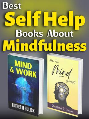 Best Self Help Books About Mindfulness: Greatest Books To Superior Your Self