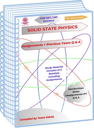 EduIQ Physical Science Handwritten Notes Of Solid State Physics With Assignments And Previous Years Q And A For UGC Net CSIR 2024
