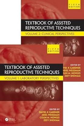 Textbook Of Assisted Reproductive Techniques