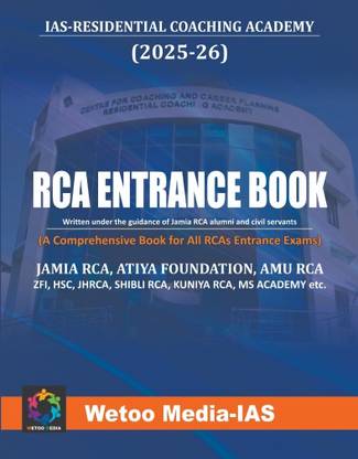Jamia RCA Entrance Book 2025-26 | Wetoo Media-IAS Residential Coaching Academy | A Comprehensive Book For All RCAs Entrance Exam