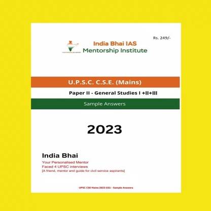 India Bhai Ias Upsc Mains 2023 P General Studies (I+ii+iii) Sample Answers English Medium (Black & White)