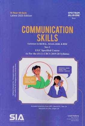 Communication Skills II-Year III-Sem (Common To B.A., B.Sc., B.Com., B.B.A & BSW) | Sec-I UGC Specified Course | As Per The O.U CBCS 2019-20 Syllabus | Latest 2025 Edition