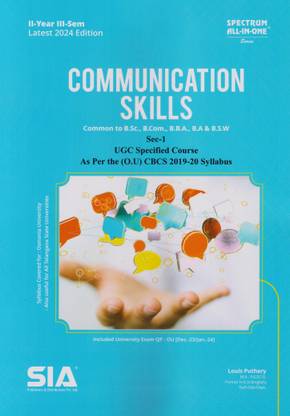 Communication Skills II-Year III-Sem Common To B.Sc.,B.COM.,B.B.A.,B.A & B.S.W (Sec-1) UGC Specified Course As Per The (O.U) CBCS (2019-20) Syllabus Latest 2024 Edition