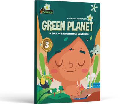 Vedanta Green Planet (EVS) Class 3 - Based On NEP 2020