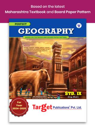 Std 9 Geography Book | Perfect Notes | English Medium | Maharashtra State Board | Includes Map Based Questions And Chapterwise Assessment | Based On Std 9th New Syllabus