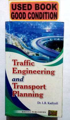 Traffic Engineering And Transport Planning (Old Book)