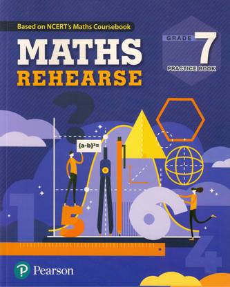 Maths Rehearse Grade- 7 Practice Book