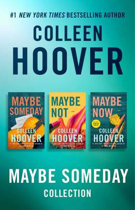 Maybe Someday + Maybe Now + Maybe Not