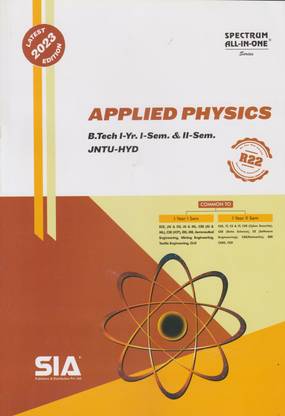 Applied Physics B.Tech I-Year I-Sem & II-Sem JNTU-Hyderabad Latest 2023 Edition