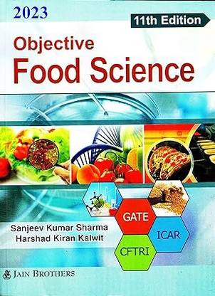 Objective Food Science: 11th Revised & Enlarged Edition - 2023