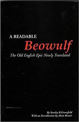 A Readable Beowulf : The Old English Epic Newly Translated