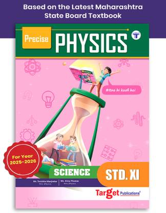 Std 11th Precise Physics Notes Book, Science (Maharashtra Board)
