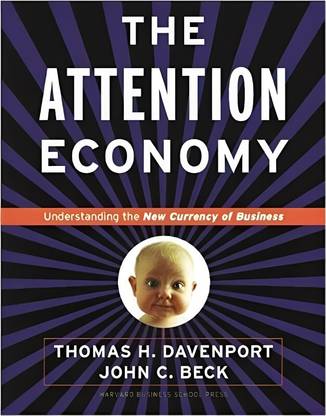 Attention Economy: Understanding The New Currency Of Business