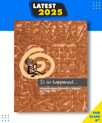 It So Happened - Supplementary English For Class 8 As Per NCERT