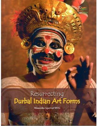 Resurrecting Durbal Indian Art Forms