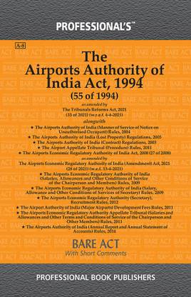 Airports Authority Of India Act, 1994 And Airports Economic Regulatory Authority Of India Act, 2008 Alongwith Rules & Regulations