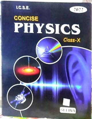 Selina I.c.s.e. Concise Physics Class 10