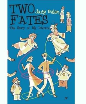 Two Fates: The Story Of My Divorce