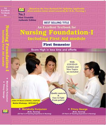 A Best Textbook For Nursing Foundation I First Semester By Mariakutty Kunjumon, & Princy George