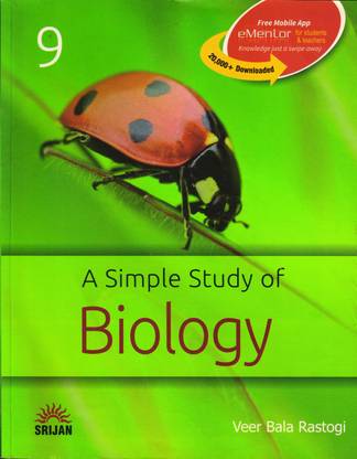 A Simple Study Of Biology For Class 9