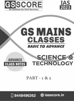 GS Score Science & Technology Mains Class Notes 2023