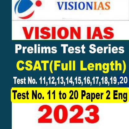 Vision IAS Prelims CSAT Paper 2, Test Series 2023 Questions With Solutions Test 11-20 English Medium Paperback Photocopy (Paperback, Vision IAS) (Paperback, Vision IAS)