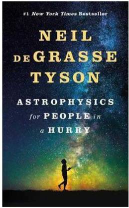 Astrophysics For People In A Hurry