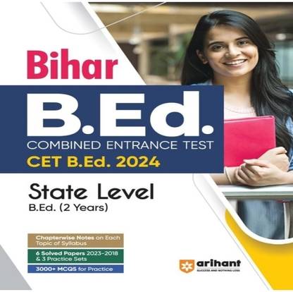 Arihant Bihar B.Ed CET Combined Entrance Test For State Level B.Ed 2 Years 2024