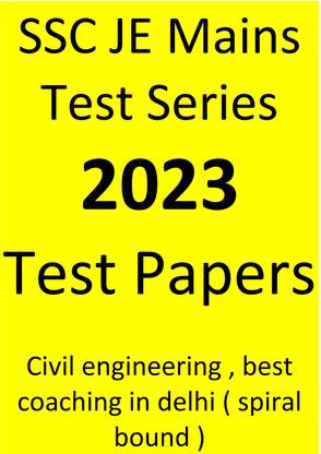 SSC Je Mains Test Series 2023 Civil Engineering , Best Coaching In Delhi ( Spiral Bound )