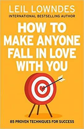 How To Make Anyone Fall In Love With You