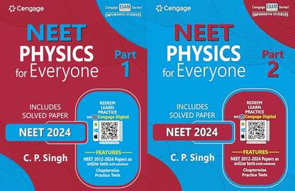 Cengage - NEET Physics For Everyone - CP Singh - Vol 1 & 2 - Includes 2024 PYQ With QR Code For Digital Resources - Set Of 2 Books For 2025 Exams
