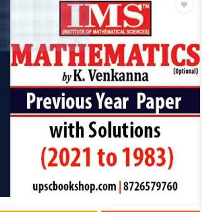 IMS Maths Optional Previous Year Paper With Solutions (2021-1983) SEGMENT-WISE English Medium