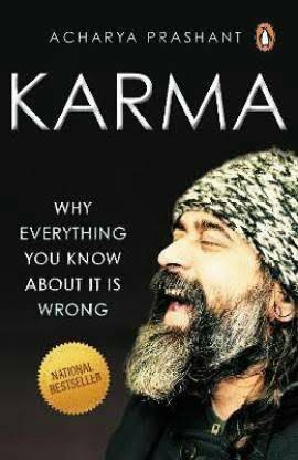 Karma : Why Everything You Know About It Is Wrong