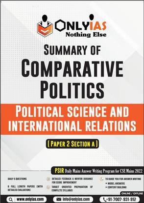 Only IAS PSIR Summary Of Comparative Politics Notes Of Paper 2 Section A For Mains